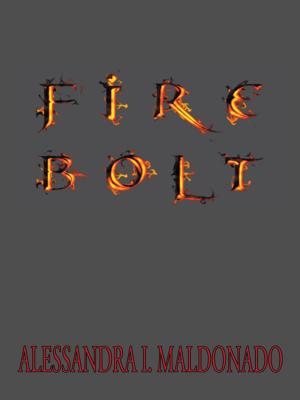 Cover of the book Fire Bolt by W.Bro. NGD Atwell PDSGW