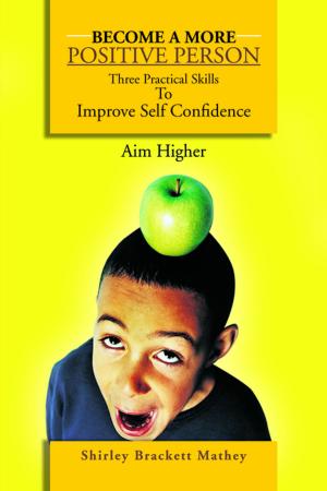 Cover of the book Become a More Positive Person by Black Precious