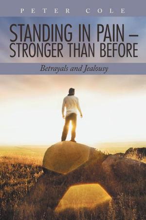 Cover of the book Standing in Pain – Stronger Than Before by Yolanda Vera Martínez