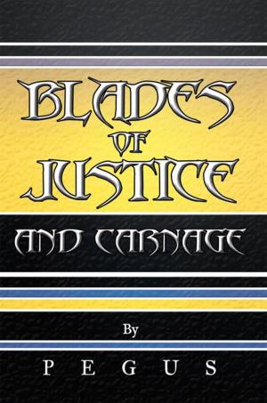 Cover of the book Blades of Justice and Carnage by Carolyn Walker Gunn