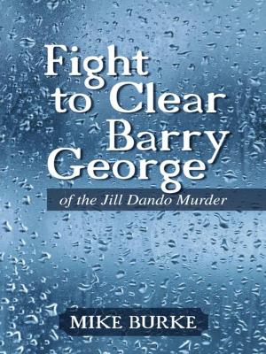 Cover of the book Fight to Clear Barry George by L. E. Hartley