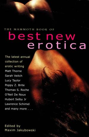 Cover of the book The Mammoth Book of Best New Erotica: Volume 2 by Sarra Manning