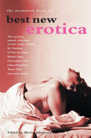 bigCover of the book The Mammoth Book of Best New Erotica: Volume 3 by 