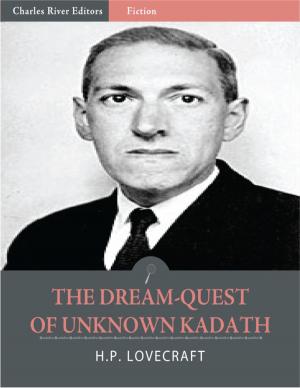 Cover of the book The Dream-Quest of Unknown Kadath (Illustrated Edition) by Herodotus, Ezana, Strabo, Dio Cassius & Procopius