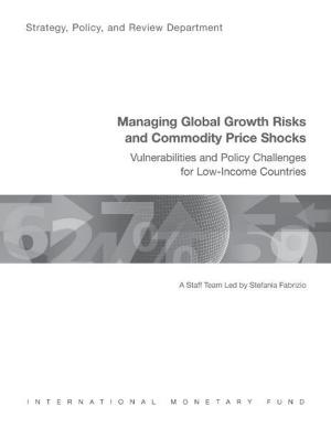 Cover of the book Managing Global Growth Risks and Commodity Price Shocks: Vulnerabilities and Policy Challenges for Low-Income Countries by International Monetary Fund. External Relations Dept.