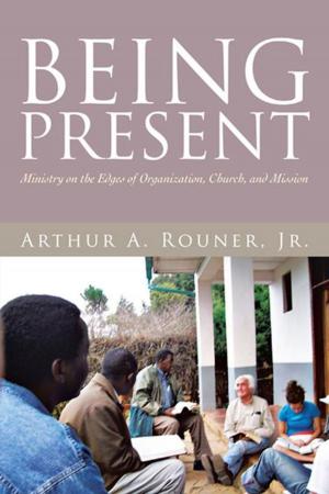 Cover of the book Being Present by Reveral L. Yeargin