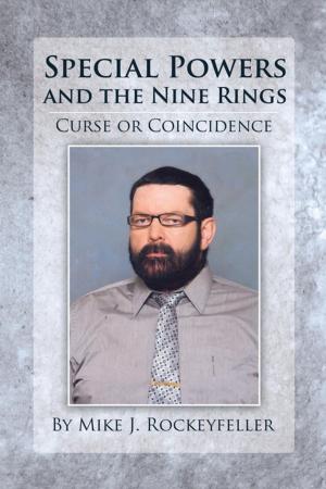 Cover of the book Special Powers and the Nine Rings by Mark T. McCord