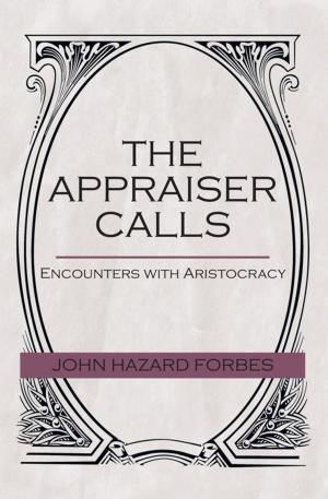 Cover of the book The Appraiser Calls by William Delaney