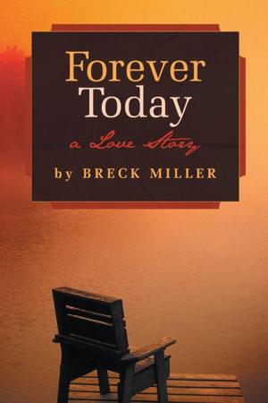 Cover of the book Forever Today by Lester Wertheimer