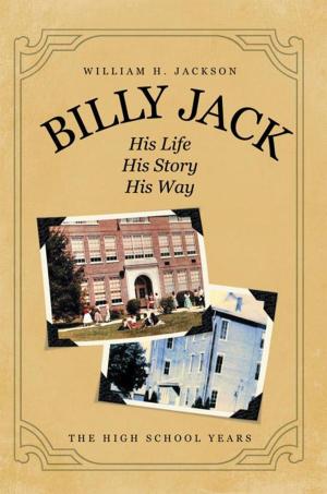 Book cover of Billy Jack, His Life, His Story, His Way