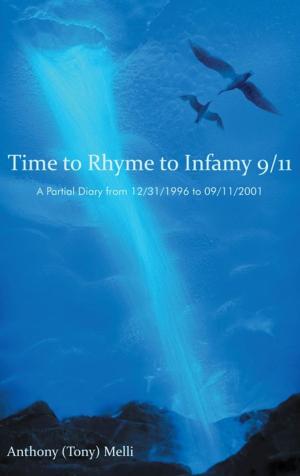 Cover of the book Time to Rhyme to Infamy 9/11 by Donny Petersen