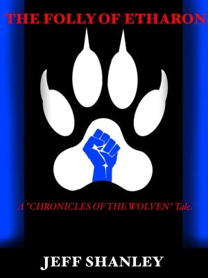 Book cover of The Folly of Etharon: A "Chronicles of the Wolven" Tale