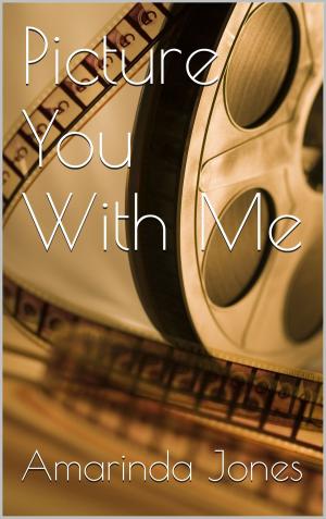 Cover of the book Picture Me With You by Sarah Atlas