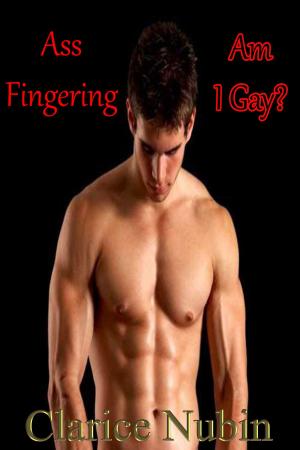 Cover of the book Ass Fingering Am I Gay? by Christina Williams