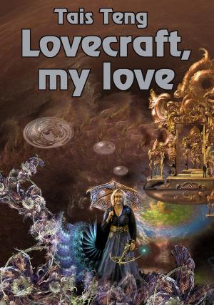 Book cover of Lovecraft, My Love
