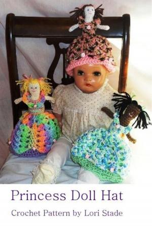 Cover of Toddler's Princess Doll Hat Crochet Pattern