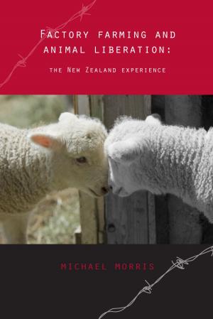 Book cover of Factory farming and animal liberation: the New Zealand experience