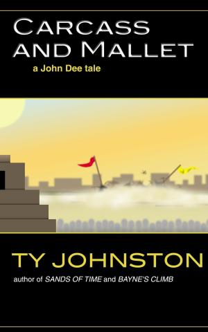 Cover of the book Carcass and Mallet (a John Dee tale) by Ty Johnston