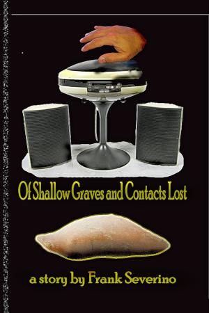 Book cover of Of Shallow Graves and Contacts Lost