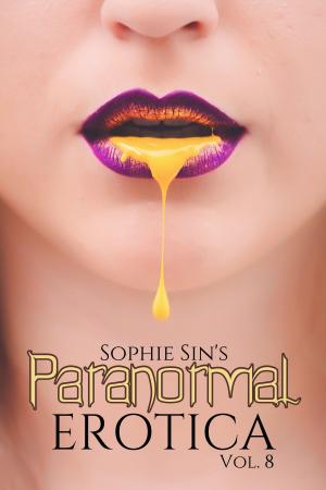 Cover of the book Paranormal Erotica Vol. 8 by Sophie Sin