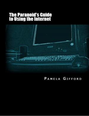 Cover of the book The Paranoid's Guide to Using the Internet by Muhammad Abd al-Hameed
