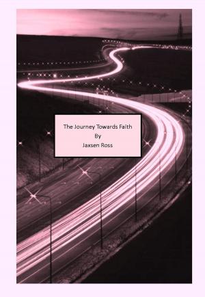 Cover of the book The Journey Towards Faith by Cathy Bryant
