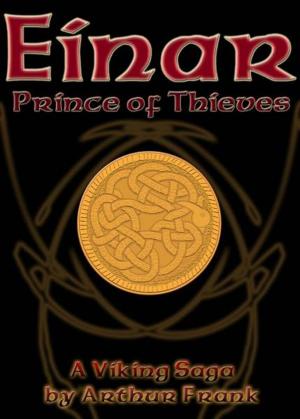 Cover of the book Einar, Prince of Thieves by Dorothy Shaw