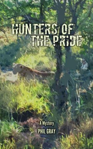 Cover of the book Hunters Of The Pride by Deirdre Verne