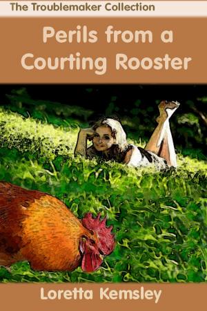 Book cover of Perils of a Courting Rooster