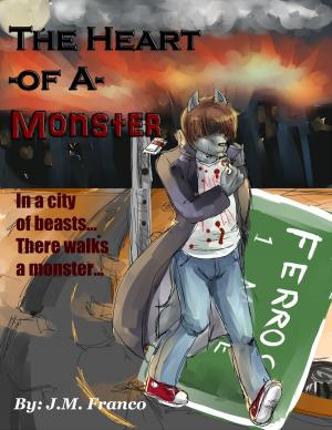 Cover of the book The Heart of a Monster by Kathrin Hutson