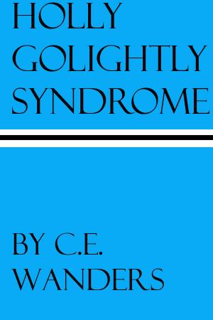 bigCover of the book Holly Golightly Syndrome by 