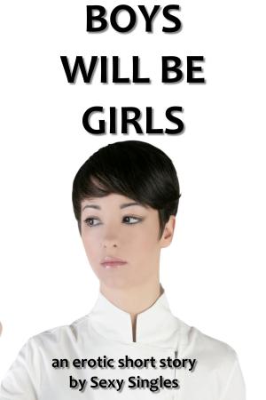 Cover of the book Boys Will Be Girls by Lea Bronsen