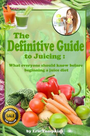 Book cover of The Definitive Guide to Juicing