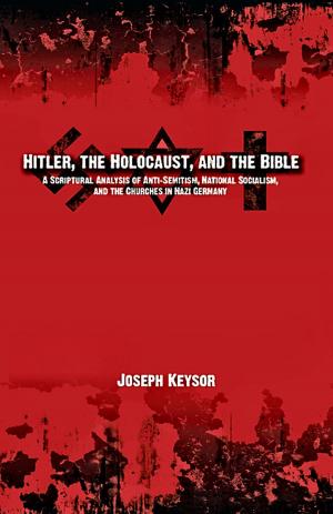 Cover of Hitler, the Holocaust, and the Bible