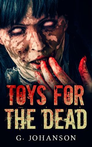 Cover of the book Toys for the Dead by David Wilson Atwood