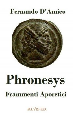 Cover of the book Phronesys: Frammenti Aporetici by Susan Clark