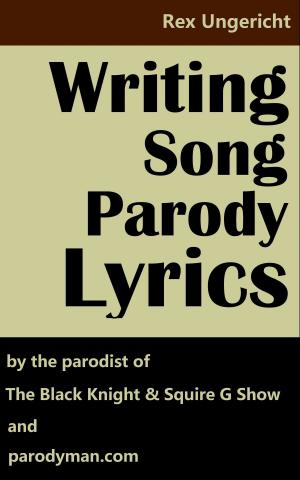 Book cover of Writing Song Parody Lyrics