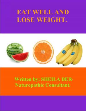 Book cover of EAT WELL AND LOSE WEIGHT.