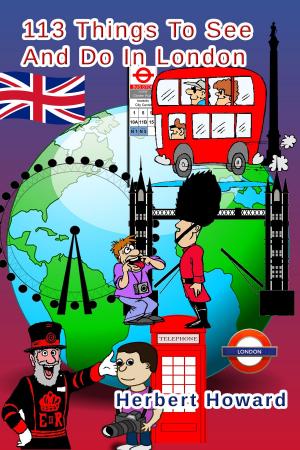 Book cover of 113 Things To See And Do In London