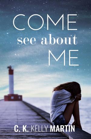 Book cover of Come See About Me