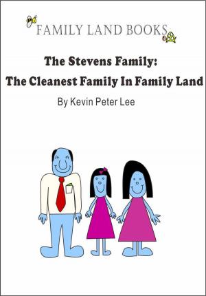 Book cover of The Stevens Family: The Cleanest Family In Family Land
