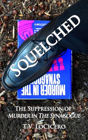 Book cover of Squelched: The Suppression of Murder in The Synagogue