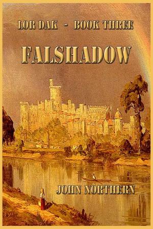 Cover of the book Lor Dak: Book Three - Falshadow by Louis Shalako