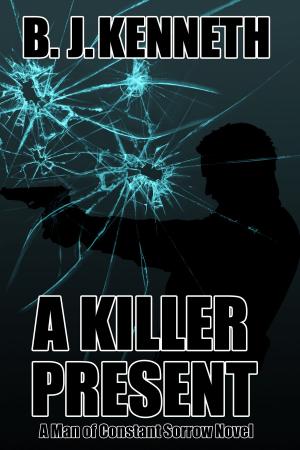 Cover of the book A Killer Present by Richard Hahn