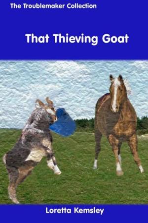 Book cover of That Thieving Goat