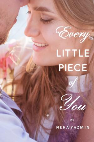 Cover of the book Every Little Piece of You by Stormy Smith