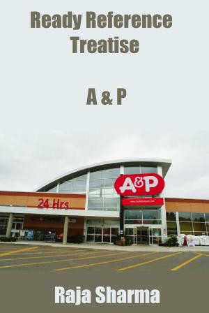 Cover of the book Ready Reference Treatise: A & P by Students' Academy