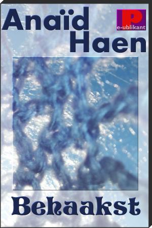 Cover of the book Behaakst by Anaïd Haen