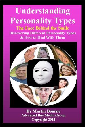 Book cover of Understanding Personality Types-The Face Behind The Smile!