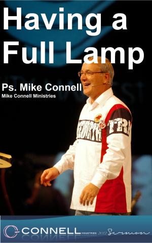 Cover of the book Having a Full Lamp (sermon) by Mike Connell